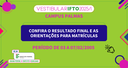 Resultado final vestibular e matrículas