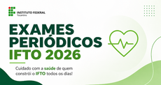 banner-exames-periodicos-2026-ifto.PNG